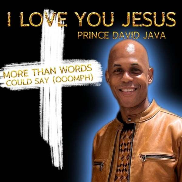 Cover art for I LOVE YOU JESUS MORE THAN WORDS COULD SAY (OOOMPH)